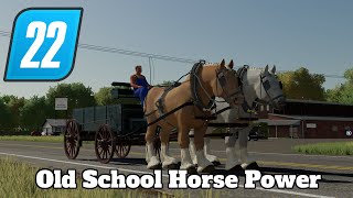 FS22 Mod Spotlight  Old School Horse Power [upl. by Euqinot]