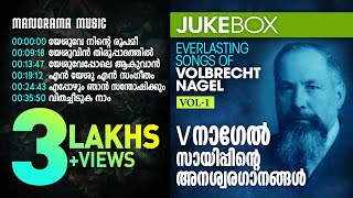 Evergreen Malayalam Christian Songs by V Nagel  Malayalam Christian Devotional Songs [upl. by Dorella188]