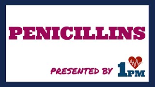 Penicillins  Mechanism of action Resistance [upl. by Leissam]