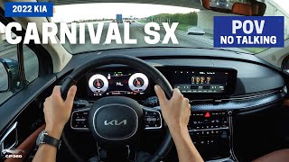 2022 KIA CARNIVAL SX PRESTIGE  POV Test Drive [upl. by Mayberry960]