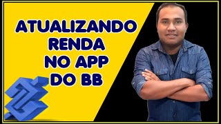 ATUALIZAÇÂO DE RENDA NO APP DO BANCO DO BRASIL [upl. by Dylan455]