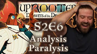 Uprooted S2E6  Funny Woodland DampD  Analysis Paralysis [upl. by Fernando]