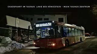 Chaosfahrt im Taunus Linie 803 Königstein  Main Taunus Zentrum [upl. by Minier]