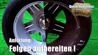 Autopflege Anleitung AluFelgen aufbereiten I Felgen Winterfest machen  AUTOLACKAFFEN  QuickampClean [upl. by Thevenot]