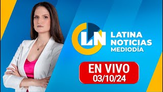 LATINA EN VIVO EDICIÓN MEDIODÍA  VIERNES 4 DE OCTUBRE DEL 2024 [upl. by Sidky802]