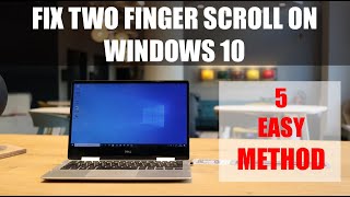 Fix Two Finger Scroll Not Working on Windows 10 Problem [upl. by Kylen142]