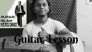 Daniken  দানিকেন  Notun Niyom  Rupam Islam  Easy Guitar Chords capo amp Strumming For Beginners [upl. by Eilla]