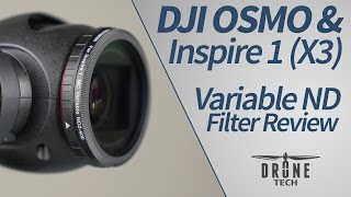 DJI OSMO amp Inspire 1 Neewer Variable Neutral Density ND filter review [upl. by Iidnarb]