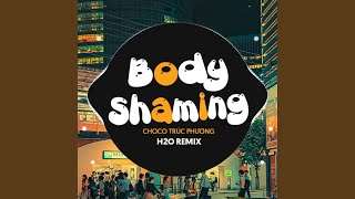 Body Shaming Remix Vinahouse [upl. by Niotna748]