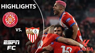 FAIRYTALE CONTINUES 😱 Girona vs Sevilla  LALIGA Highlights  ESPN FC [upl. by Anaoj225]