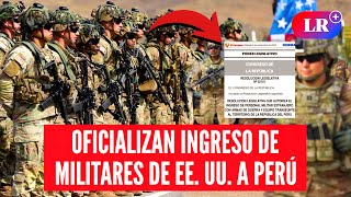 ES OFICIAL militares de ESTADOS UNIDOS entrarán a PERÚ por el APEC  LR [upl. by Ellehc]