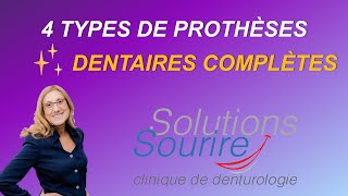 4 Types de Prothèses Dentaires Complètes par Stefka Popova Denturologiste  Solutions Sourire [upl. by Eaneg]