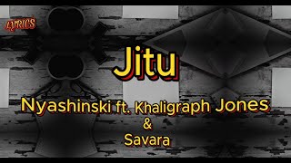 Jitu Nyashinski ft Khaligraph Jones amp Savara LYRICS VIDEO [upl. by Notsle]