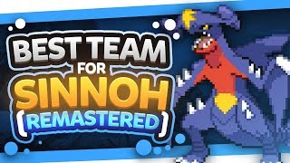 Best Team for Sinnoh Remastered [upl. by Cadmarr]