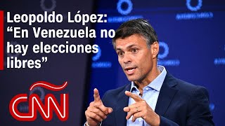 Entrevista con Leopoldo López líder opositor venezolano [upl. by Yzzo]