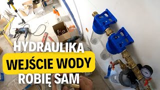 120 Instalacja wody wchodzącej do domu INSTALACJA WODNA samemu jak zrobiłem Hydraulika w domu [upl. by Furey]