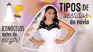 Tipos de vestido de novia ¡Y MÁS  Entre boda y boda  Wedding dress tips [upl. by Assiled]