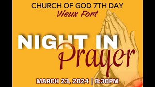 CHURCH OF GOD 7TH DAY VF  March 23 Night in prayer [upl. by Aeila]