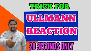 ULLMANN REACTION  BEST TRICK  ORGANIC CHEMISTRY TRICKS [upl. by Eppie]