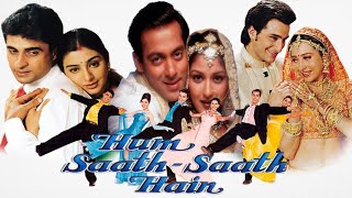 Hum Saath Saath Hain Full Hindi Movie  Sakman Khan Saif Ali Karishma  Review And Facts [upl. by Araf970]