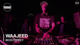 Waajeed Boiler Room Monterrey DJ Set [upl. by Srednas645]