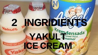 Yakult ice cream 2 ingridients [upl. by Adiarf]