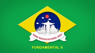 FEIRA SOCIOCULTURAL FUNDAMENTAL 2 [upl. by Spencer367]