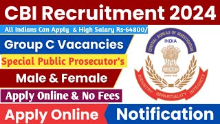 👉CBI Requirements 202425  Central Bureau Investigation Requirements Online Apply Process No fees [upl. by Notsag]