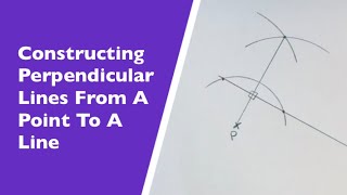 Constructions How To Construct A Perpendicular Line From A Point To A Line Segment [upl. by Rosinski]