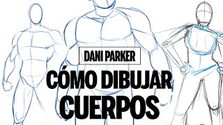 CÓMO DIBUJAR CUERPOS  EJERCICIOS  DANI PARKER [upl. by Calle]