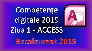 Competente digitale 2019  Ziua 1 ACCESS [upl. by Winograd]