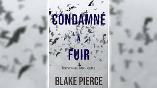 Condamné à fuir Un Mystère Adèle Sharp—Volume 2 par Blake Pierce  Livres Audio Gratuit Complet [upl. by Marylinda457]