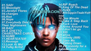 BEST 28 SONGS OF XXXTENTACION [upl. by Dranrev]