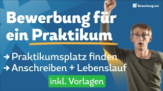 Bewerbung schreiben für ein Praktikum  Anschreiben amp Vorbereitung  Vorlage [upl. by Reyotal]