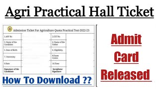 KCET Agri Practical Hall Ticket Released  How To Download Agriculture Practical Exam Admit Card [upl. by Yrogiarc]