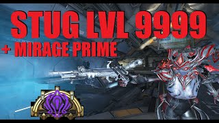 WARFRAME Steel Path Mirage Prime  Stug Lvl 9999 Full Loadout Guide  The Lotus Eaters [upl. by Assadah]