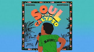 Machel Montano  Soul of Calypso Official Audio  Calypso 2024 [upl. by Zarah]