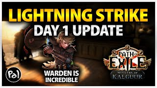 Lightning Strike Warden Day 1 Update  FAQ  Tinctures GOOD Shock Node Meh [upl. by Ayanahs78]