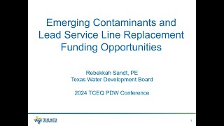 34 Emerging Contaminants and Lead Service Line Replacement Funding Opportunities [upl. by Akinimod]