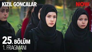 Kızıl Goncalar 25 Bölüm 1 Fragmanı KizilGoncalarDizisi [upl. by Nitz926]