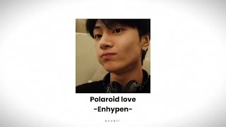 Polaroid love  Enhypen speed song [upl. by Ebocaj]