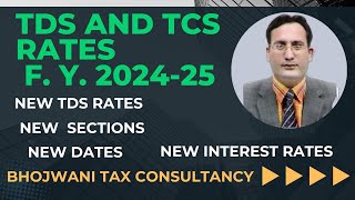 NEW TDS AND TCS RATES NEW SECTION NEW DATES NEW INTEREST RATES [upl. by Chemaram260]