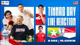 TIMNAS DAY LIVE REACTION  MYANMAR VS INDONESIA [upl. by Gnouhk711]