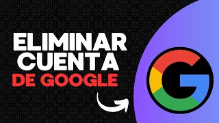 🔒 Cómo Eliminar tu Cuenta de Google en tu Teléfono Móvil 📱 [upl. by Penny675]