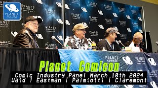 Planet Comicon Panel  Waid  Eastman  Palmiotti  Claremont  Sunday March 10 2024  Kansas City [upl. by Ihskaneem119]