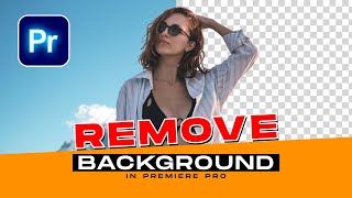 How to Remove Video Background in 1 Minute  Adobe Premiere Pro Quick Tutorial [upl. by Odravde891]