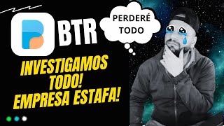 Plataforma de inversión BTR 🚫 TIENES QUE VERLO HASTA EL FINAL Y GANA 2000 USD 🚫 [upl. by Hanafee926]