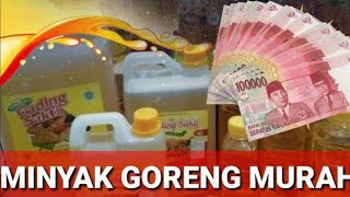 UNTUK PENGUSAHA SEMBAKO  MINYAK GORENG MURAH [upl. by Ioj]