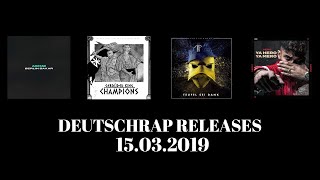 Deutschrap Releases 15032019 [upl. by Ardnohsed664]