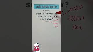 📚🤯👩🏻‍🏫 Qual a soma de 1020 com o seu sucessor ❓ matematica matematicabasica dicasdematematica [upl. by Oiramal737]